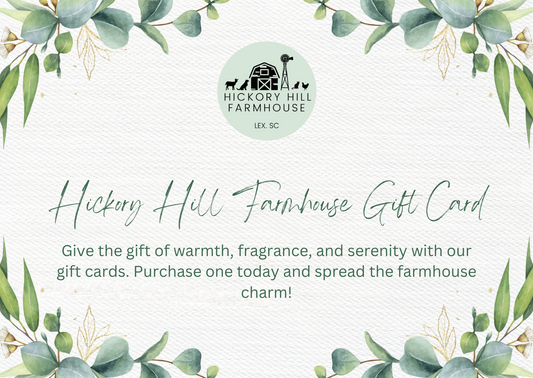 Hickory Hill Farmhouse Gift Card